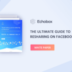 Echobox Resharing Guide