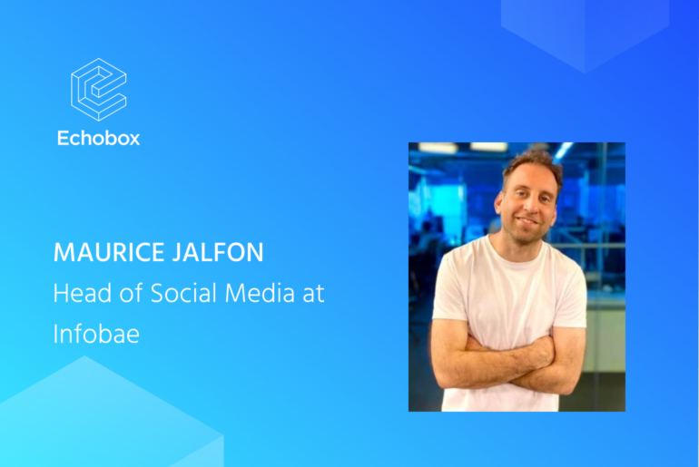 Maurice Jalfon, Head of Social Media in a question and answer with Echobox